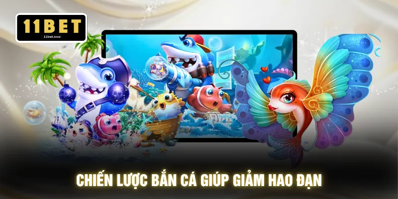 Chiến Lược Bắn Cá - Nhắm Mục Tiêu Lớn Săn Xu 100% Cơ Hội 2 Chiến lược bắn cá giúp giảm hao đạn