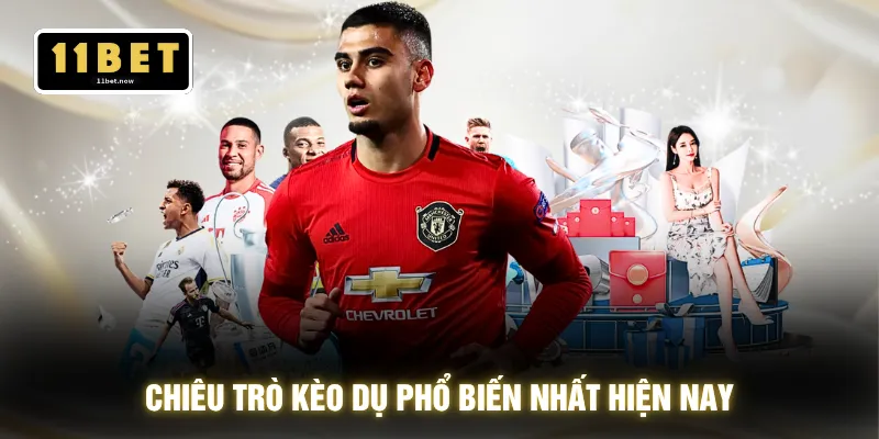 Chiêu trò kèo dụ phổ biến nhất hiện nay