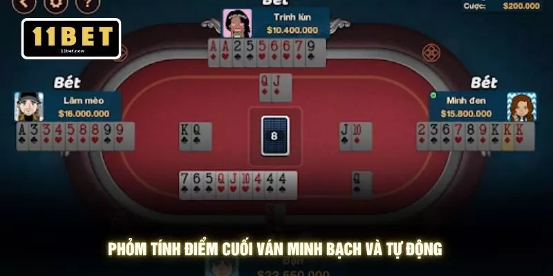 Luật Đánh Bài Phỏm - 11BET Hướng Dẫn 3 Nguyên Tắc Chơi 3 Phỏm tính điểm cuối ván minh bạch và tự động