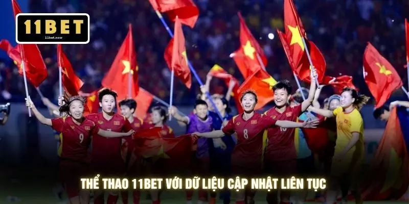 Thể thao 11BET với dữ liệu cập nhật liên tục